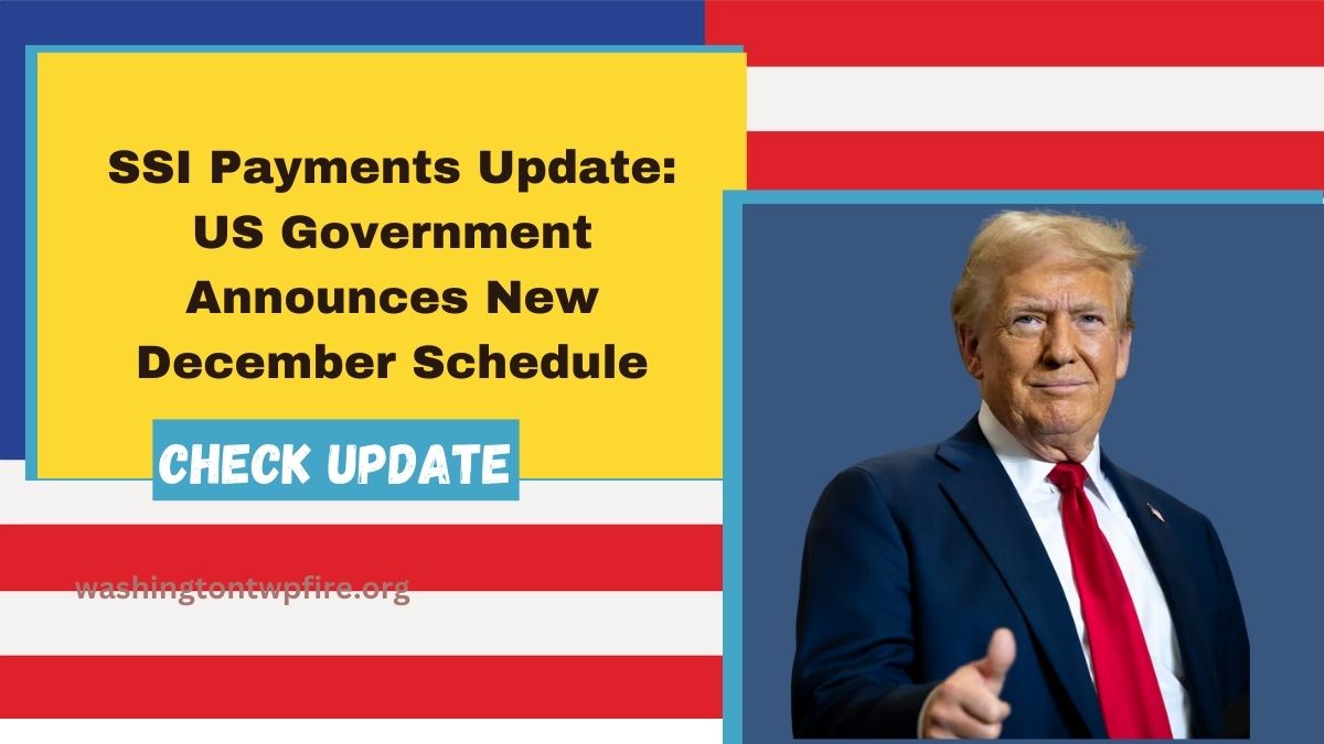 SSI Payments Update: US Government Announces New December Schedule