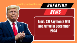 Alert: SSI Payments Will Not Arrive in December 2024 – Plan Your Budget Accordingly