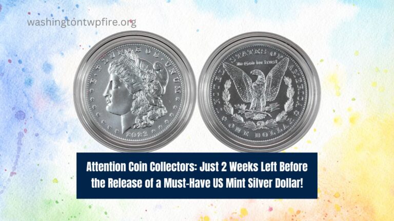 Attention Coin Collectors: Just 2 Weeks Left Before the Release of a Must-Have US Mint Silver Dollar!