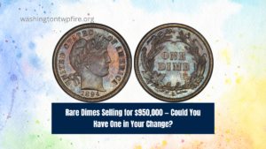 Rare Dimes Selling for $950,000 — Could You Have One in Your Change