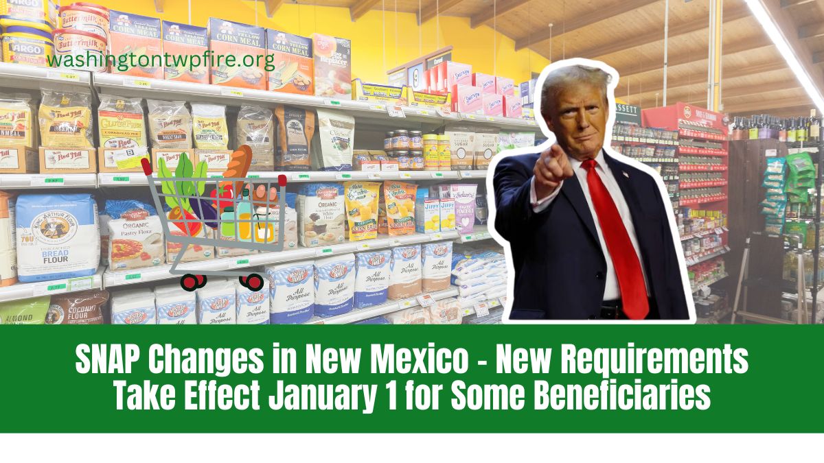 SNAP Changes in New Mexico - New Requirements Take Effect January 1 for Some Beneficiaries