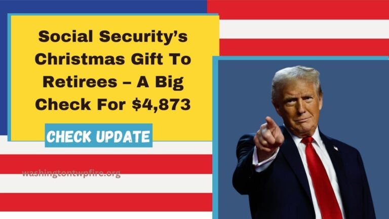 Social Security’s Christmas Gift To Retirees – A Big Check For $4,873