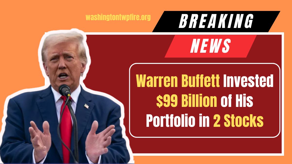 Warren Buffett Invested $99 Billion of His Portfolio in 2 Stocks That Could Rise 19% and 20%, According to a Couple of Wall Street Analysts