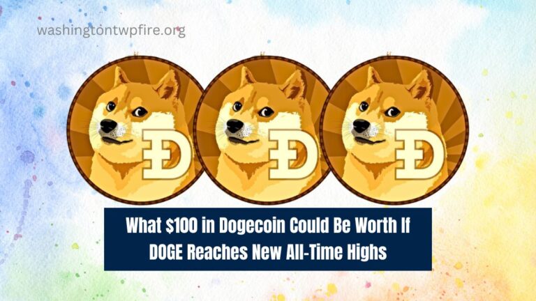 What $100 in Dogecoin Could Be Worth If DOGE Reaches New All-Time Highs