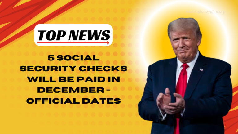 5 Social Security Checks Will Be Paid in December - Official Dates