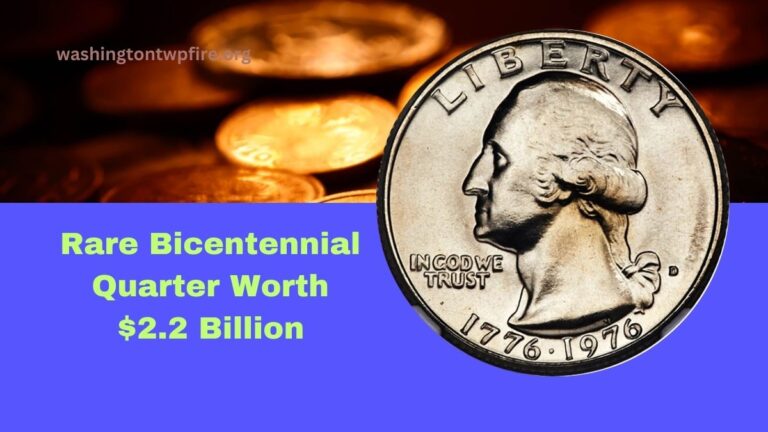 Rare Bicentennial Quarter Worth $2.2 Billion: Could You Have One In Your Pocket