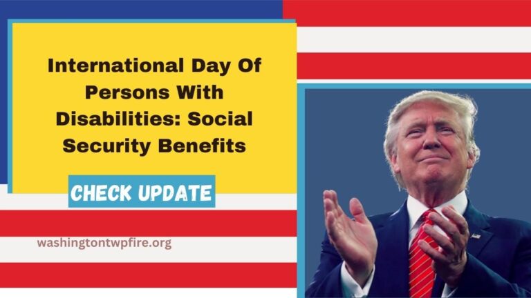 International Day Of Persons With Disabilities: Social Security Benefits And Their Impact